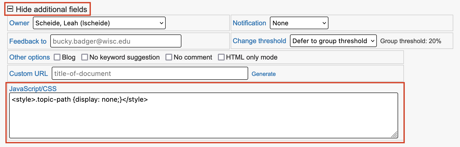 The Javascript/CSS field will be the last field under the expanded Additional Fields area of the document edit screen.