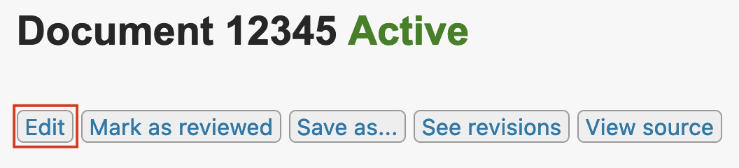 The row of action buttons below the document ID heading has the Edit button first, followed by Mark as reviewed, Save as..., See revisions, and View source
