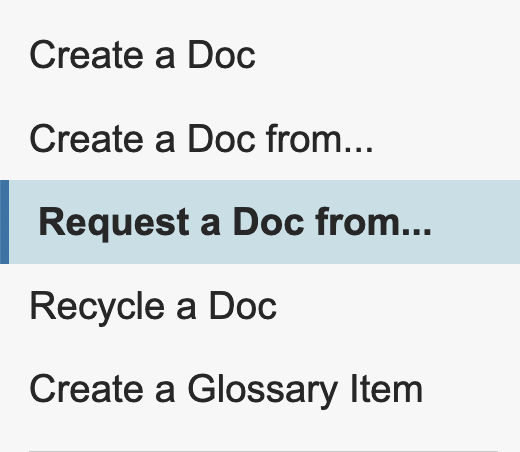 The Request a Doc From link can be found as the third link in the secondary navigation under the Documents tab.