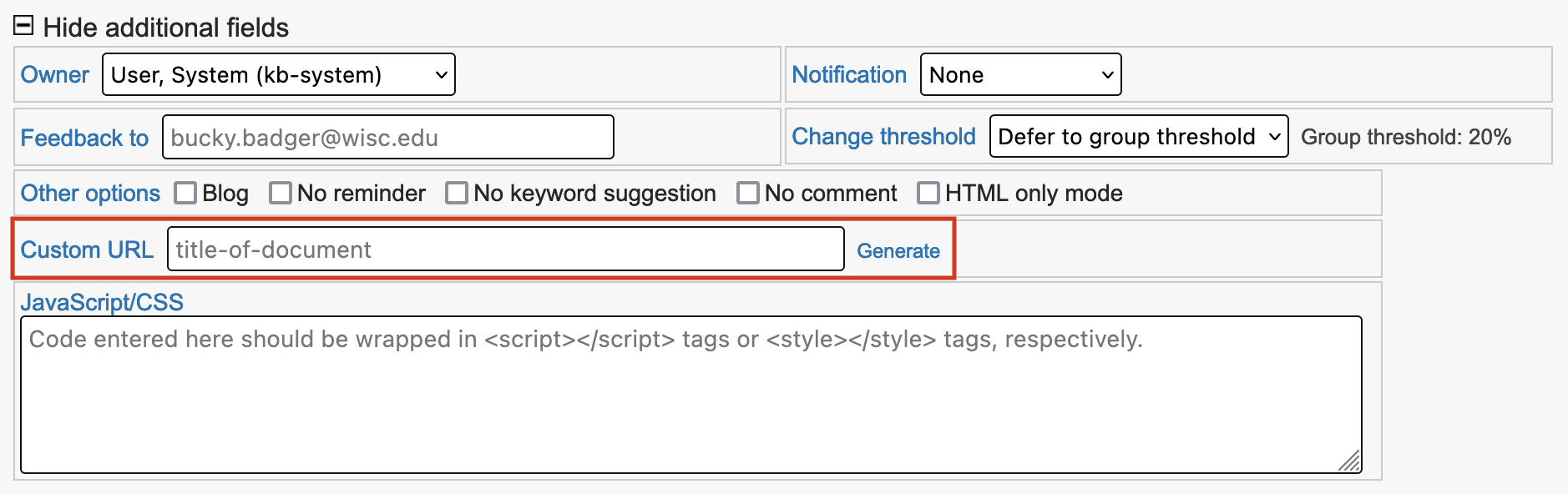 The "Custom URL" field is located directly above the "JavaScript/CSS" field.